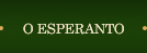 O Esperanto
